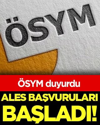 ÖSYM duyurdu: ALES başvuruları başladı!