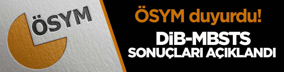 ÖSYM duyurdu! DİB-MBSTS sonuçları açıklandı