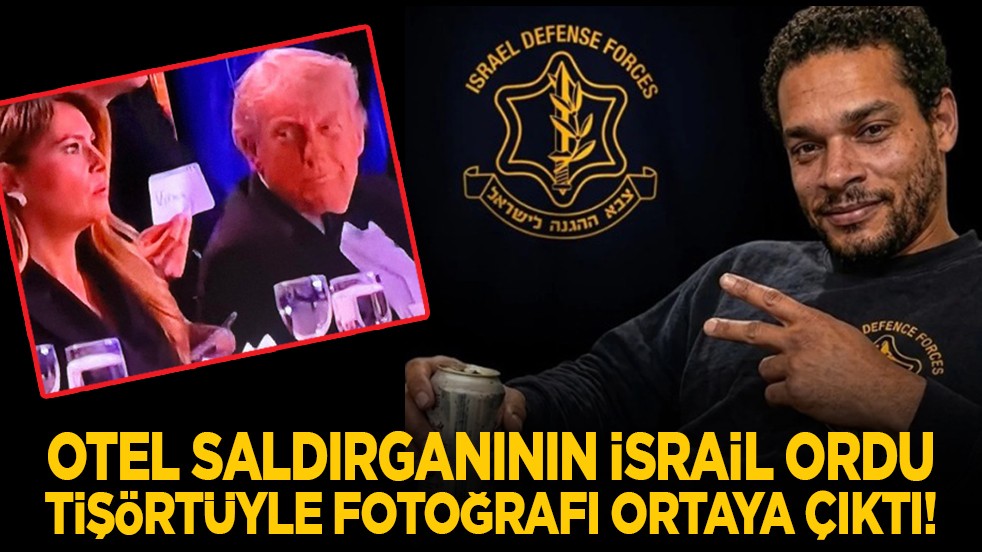 Otel saldırganının İsrail ordu tişörtüyle fotoğrafı ortaya çıktı!