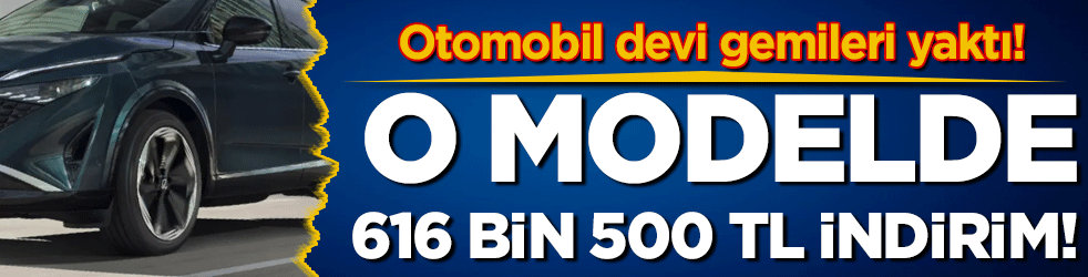 Otomobil devleri müjdeyi duyurdu: Tam 615 bin lira indirim!