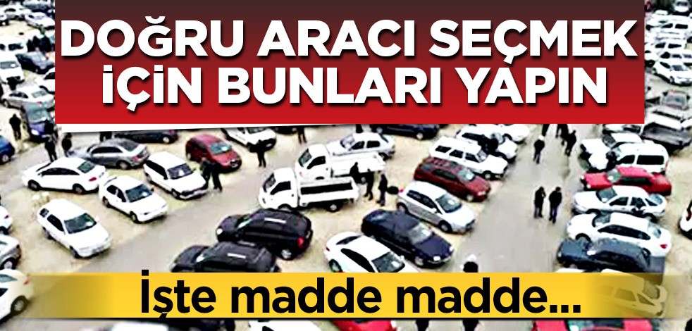 Otomobil satın almak için rehber! Nelere dikkat edilmeli? Kritik bilgiler