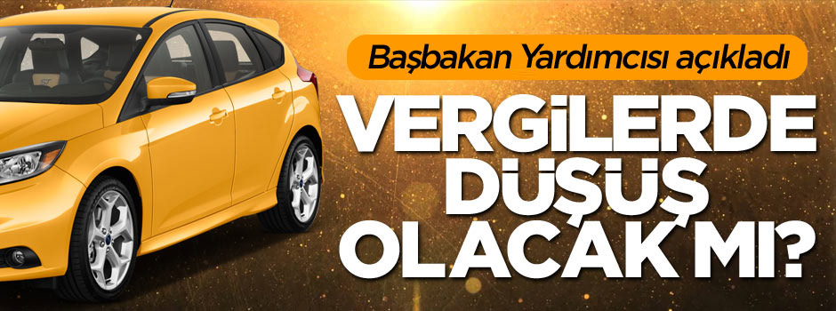 Otomobil vergileri düşüyor mu? Mehmet Şimşek açıkladı
