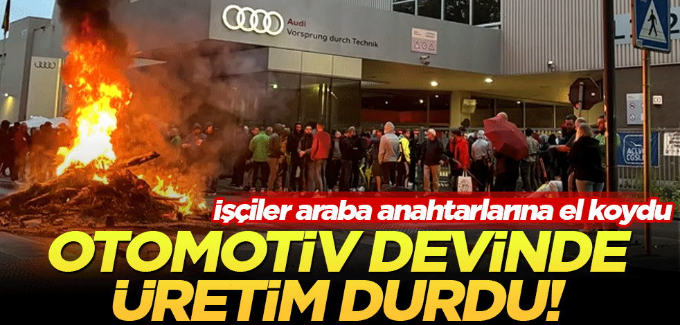 Otomotiv devinde üretim durdu! İşçiler araba anahtarlarına el koydu