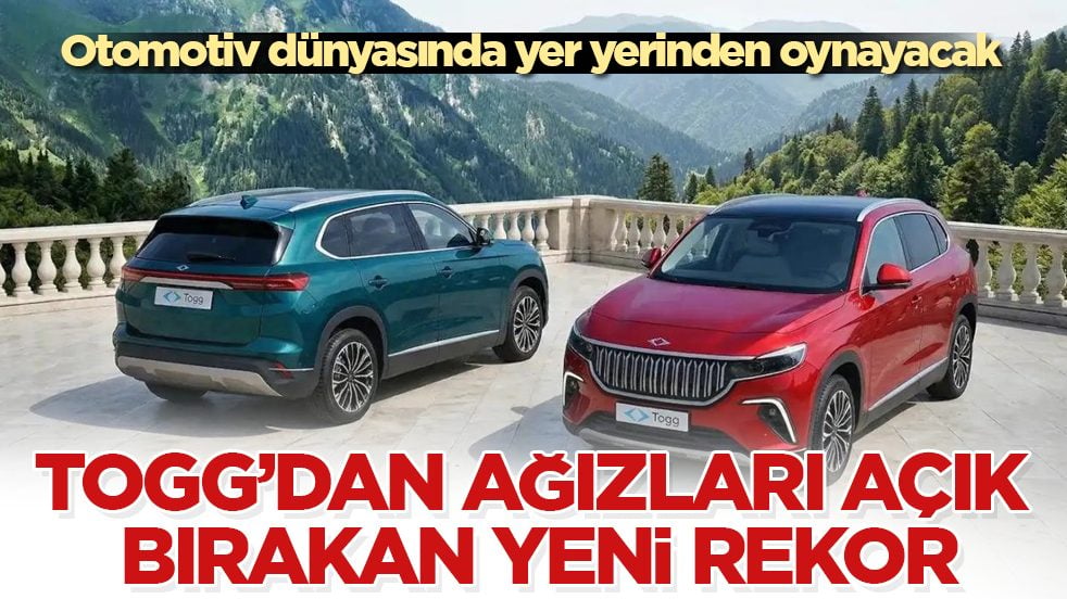 Otomotiv dünyasında yer yerinden oynayacak! Togg’dan ağızları açık bırakan yeni rekor