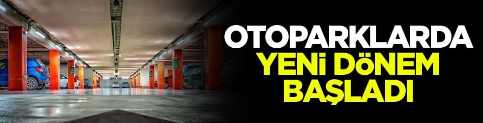 Otoparklarda yeni dönem resmen başladı