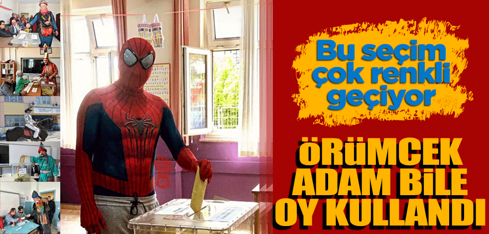 Oy kullanan seçmenlerden renkli görüntüler! Örümcek adam bile oy kullandı
