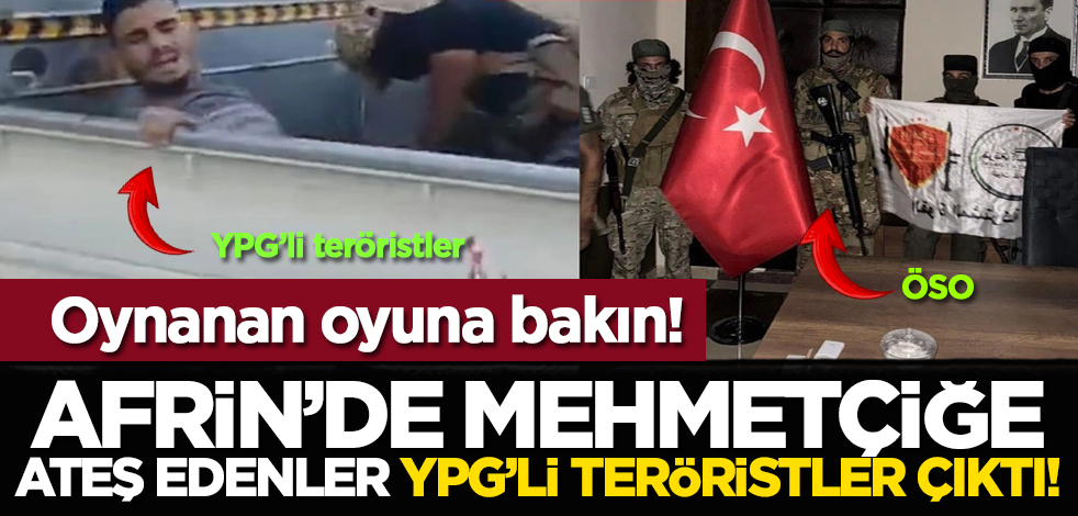 Oynanan oyuna bakın: Afrin’de Mehmetçiğe ateş edenler YPG’li terörist çıktı!