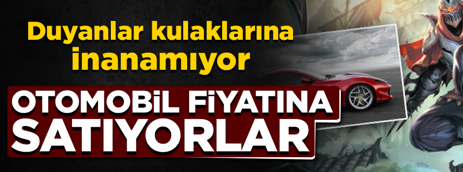 Oyun karakterlerini çalıp otomobil fiyatına satıyorlar