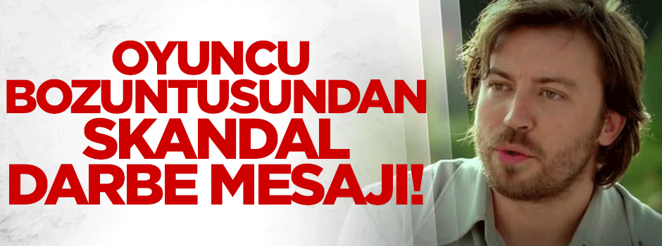 Oyuncu bozuntusundan skandal darbe tweeti!