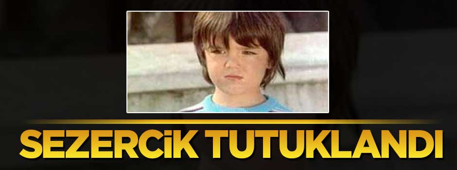 Oyuncu Sezer İnanoğlu tutuklandı