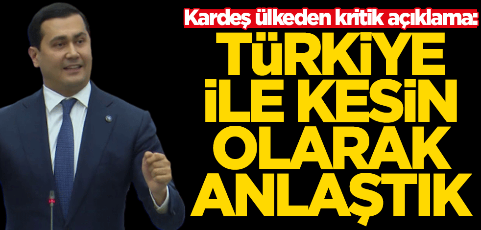 Özbekistan'dan Türkiye açıklaması