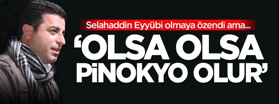 Özdağ: Demirtaş olsa olsa Pinokyo olur