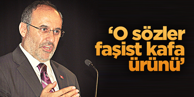 ‘Özdil’in sözleri faşist kafa ürünü’