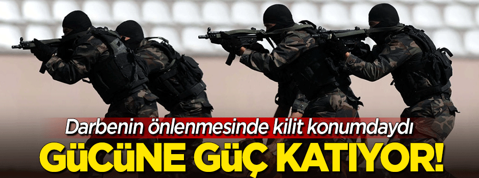 Özel Harekât muhtemel tehditlere karşı güçlendiriliyor