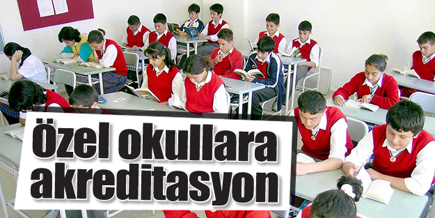 Özel okullara akreditasyon