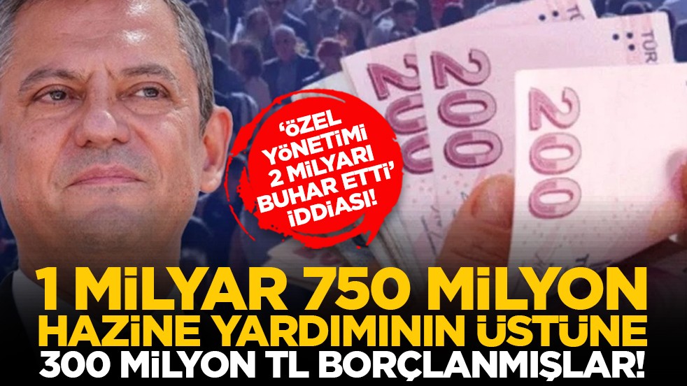 ‘Özel yönetimi 2 milyarı buhar etti’ iddiası! 1 milyar 750 milyon hazine yardımının üstüne 300 milyon TL borçlanmışlar!