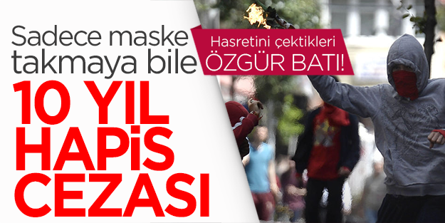 'Özgür Batı'da maske takmaya 10 yıl hapis!