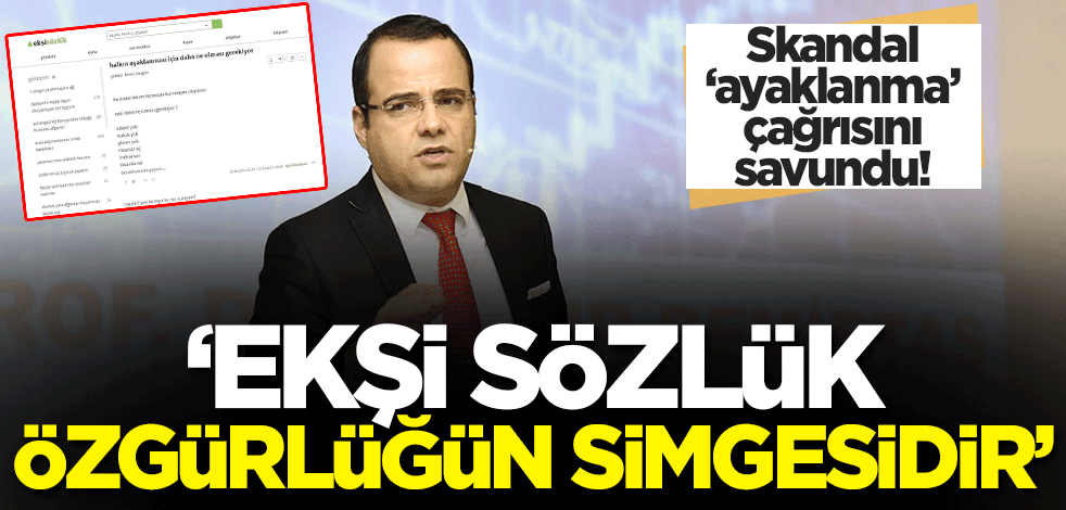 Özgür Demirtaş skandalı savundu! 'Ekşi Sözlük özgürlüğün simgelerindendir'