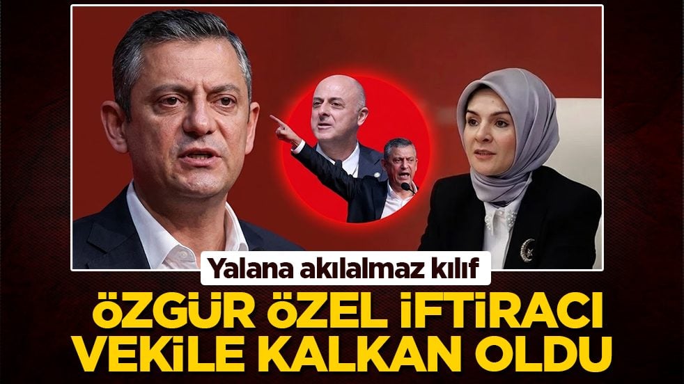 Özgür Özel, iftiracı vekile kalkan oldu: Yalana akılalmaz kılıf! Özür diledi ama…