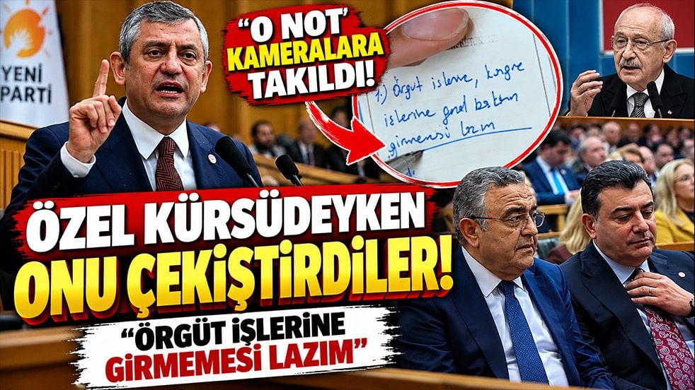 Özgür Özel kürsüdeyken kendi partisinden olay eleştiri! Kameralara yakalanan not gündem oldu