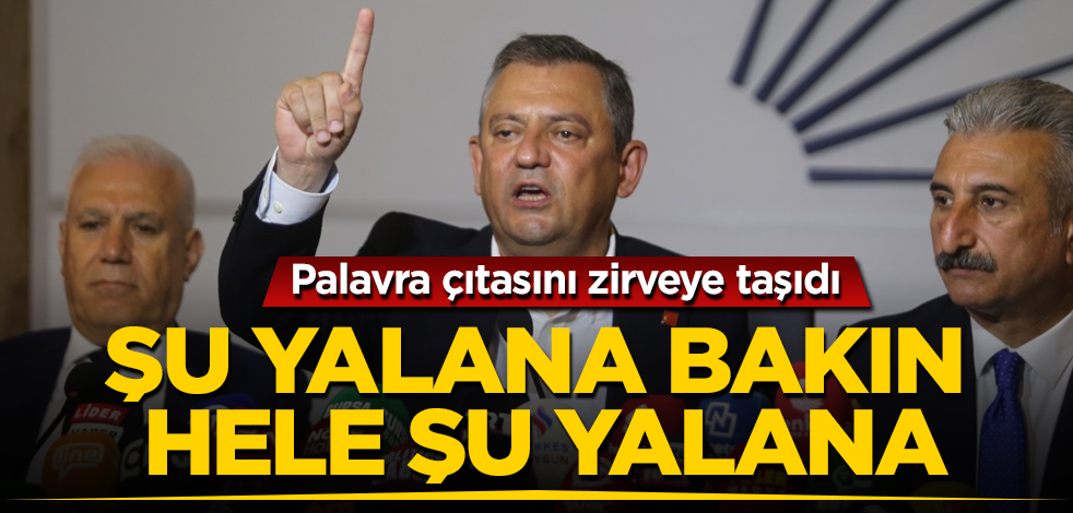 Özgür Özel, palavra çıtasını zirveye taşıdı! Şu yalana bakın hele şu yalana