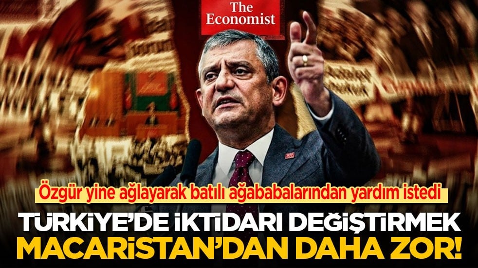 Özgür yine ağlayarak batılı ağababalarından yardım istedi: Türkiye’de iktidarı değiştirmek Macaristan’dan daha zor!
