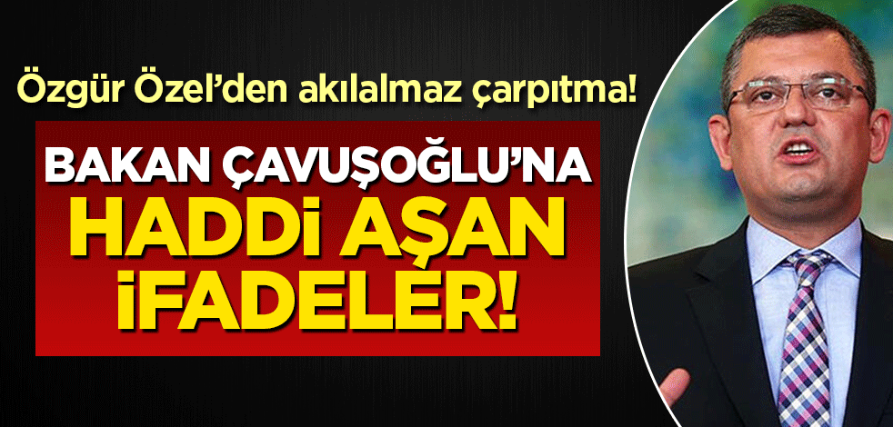 Özgür Özel'den akılalmaz yorum!