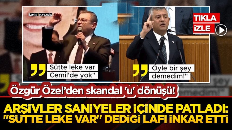 Özgür Özel’den skandal 'u' dönüşü! Arşivler saniyeler içinde patladı: 'Sütte leke var' dediği lafı inkar etti