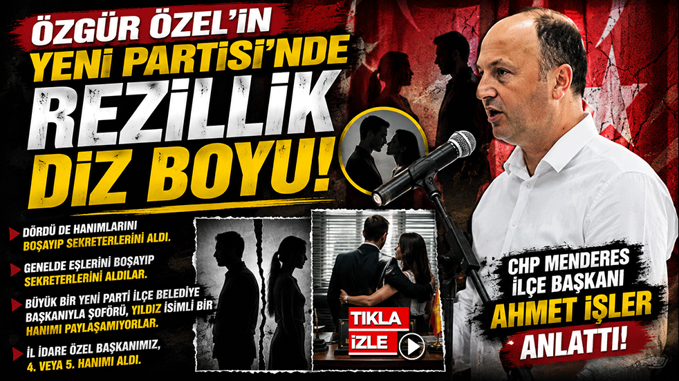 Özgür Özel’in Yeni Partisi’nde rezillik diz boyu! ‘Dördü de hanımlarını boşayıp sekreterlerini aldı’