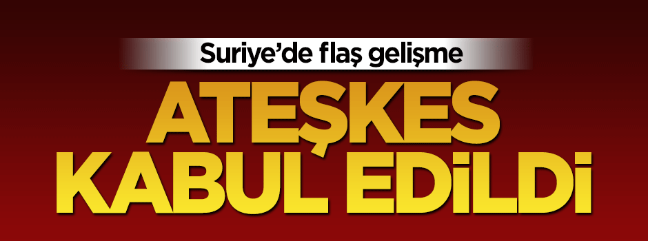 Özgür Suriye Ordusu ateşkesi kabul etti