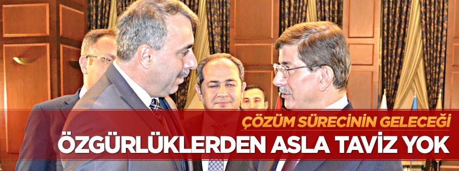 Özgürlüklerden asla taviz yok