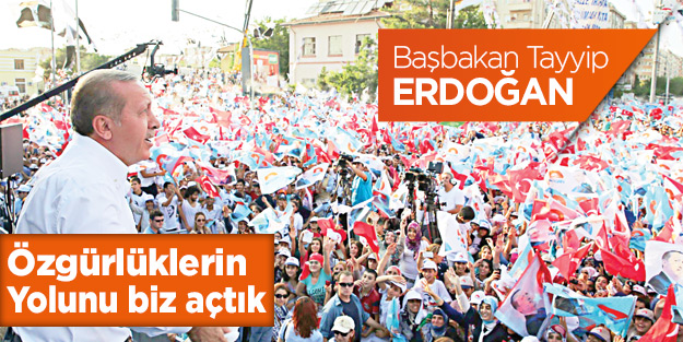 Özgürlüklerin Önünü biz açtık