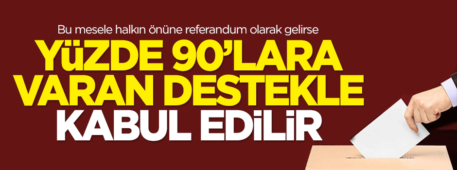 Özışık: Bu mesele halkın önüne referandum olarak gelirse...