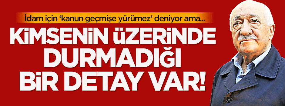 Özışık: Öcalan ve Gülen idam edilebilir mi?