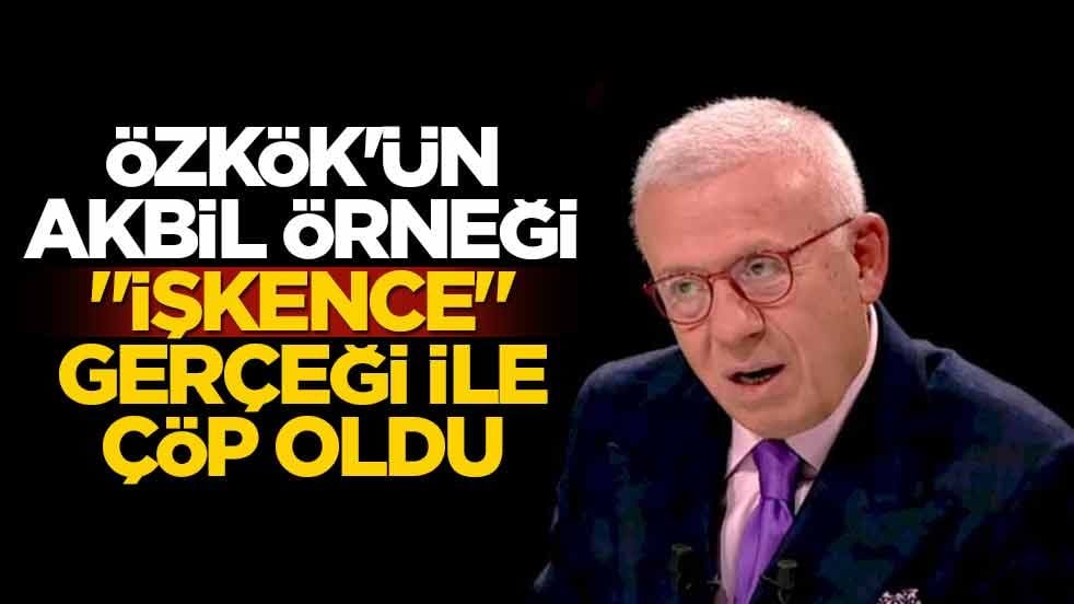 Özkök'ün Akbil örneği "işkence" gerçeği ile çöp oldu