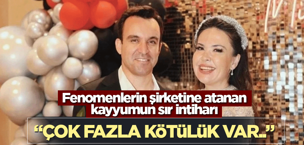 Özlem Öz ve Tayyar Öz'ün şirketlerine atanan kayyumun sır intiharı