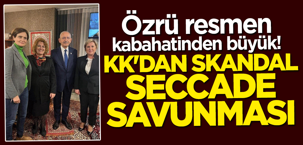 Özrü resmen kabahatinden büyük! Kılıçdaroğlu'ndan skandal "seccade" savunması