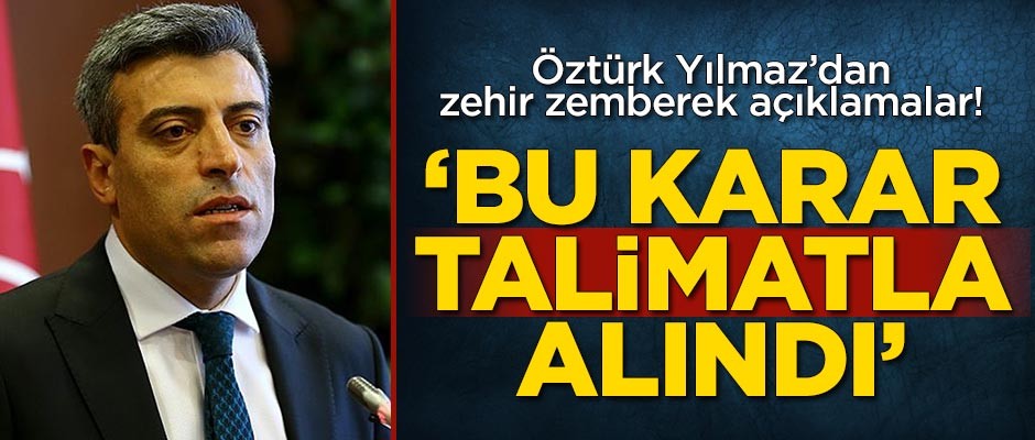 Öztürk Yılmaz: Bu karar yargıdan dönecek