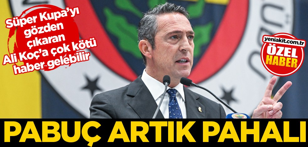 Pabuç artık çok pahalı! Talimatname çok açık! Fenerbahçe'nin şampiyonluğu da artık tehlikede!
