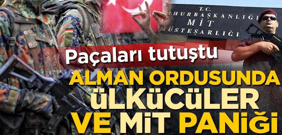 Paçaları tutuştu! Alman ordusunda Ülkücüler ve MİT paniği
