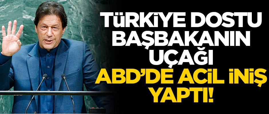 Pakistan Başbakanı İmran Han'ın uçağı ABD'de acil iniş yaptı!