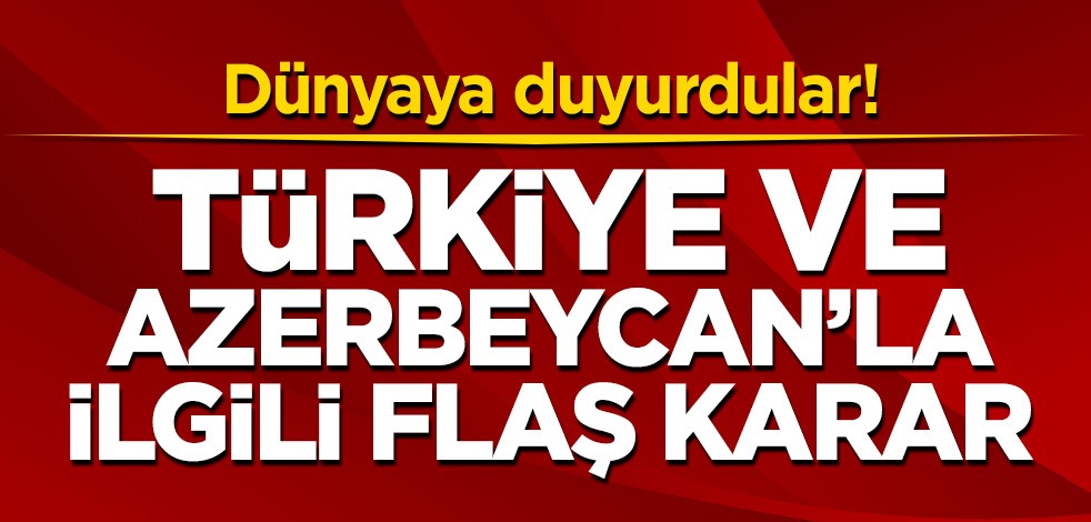 Pakistan, Türkiye ve Azerbeycan kararını dünyaya duyurdu