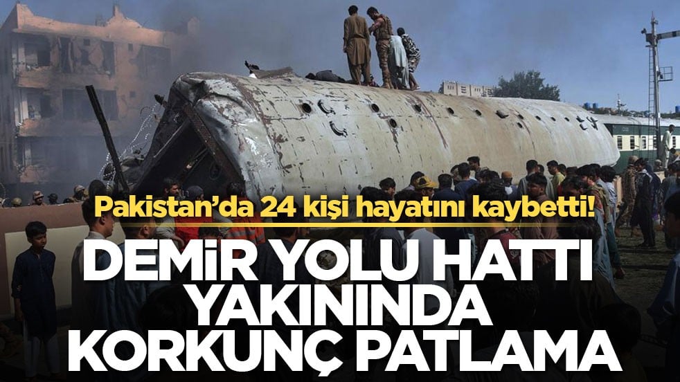 Pakistan’da 24 kişi hayatını kaybetti! Demir yolu hattı yakınında korkunç patlama
