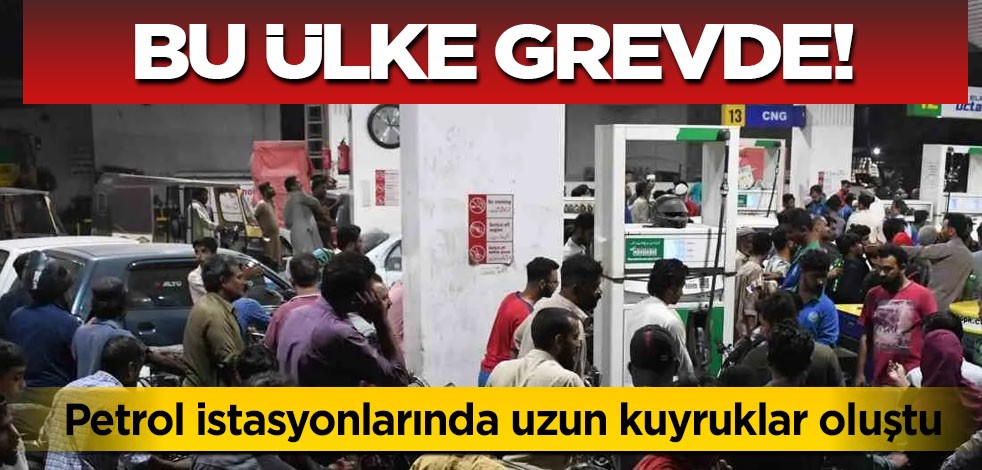 Pakistan'da 'grev': Temsilcileri yeni zamların gelebileceğini duyurdu! Akaryakıt için vatandaşlar zor anlar yaşadı