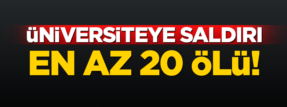Pakistan'da saldırganlar üniversiteyi bastı