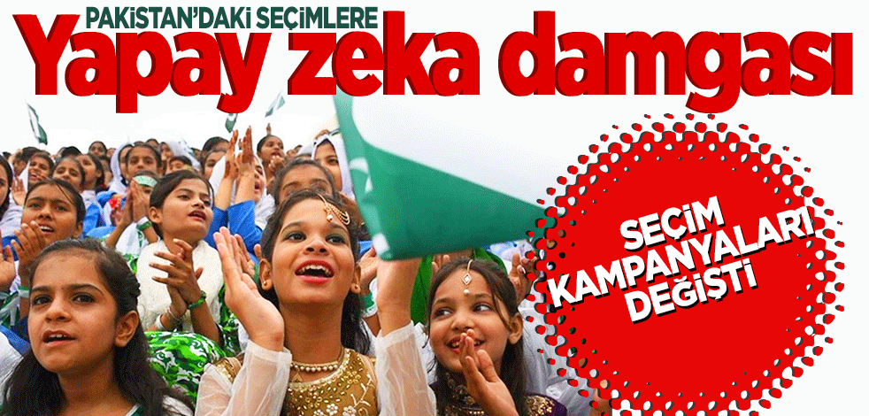 Pakistan'da seçimlere yapay zeka damgası