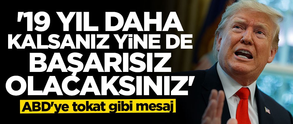 Pakistan'dan ABD'ye Afganistan mesajı: Başarısız olacaksınız
