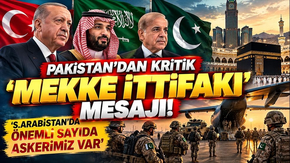 Pakistan’dan kritik ‘Mekke İttifakı’ mesajı: Suudi Arabistan’da önemli askeri gücümüz var