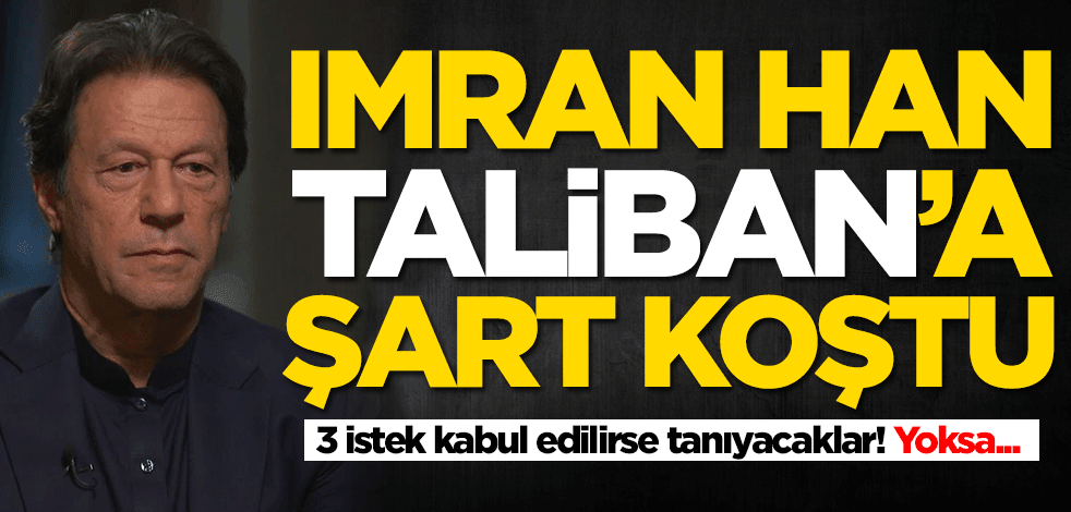 Pakistan'dan Taliban'a şart! İstekler kabul edilmezse...