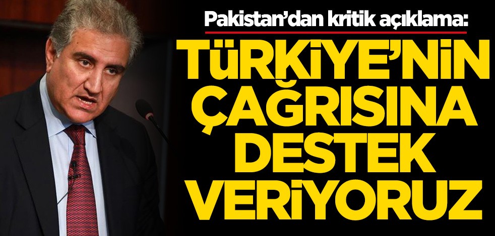 Pakistan'dan Türkiye açıklaması: Tam destek veriyoruz